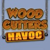Лесорубы / Wood Cutters Havoc