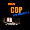 Полицейский Псих. Нью-Йорк / Crazy Cop. New York City