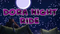 Dora. Night Ride