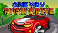 One Way. Rush Drive